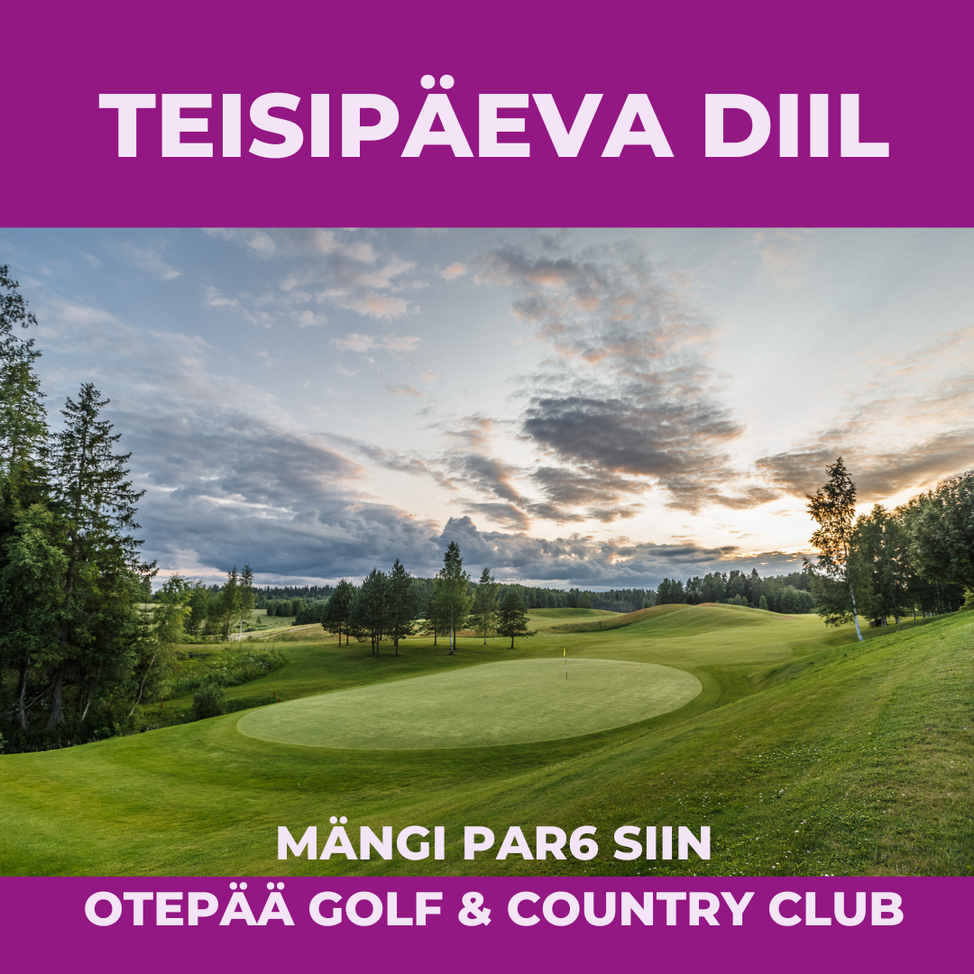 Teisipäeva Green Fee DIIL Otepää Golf & Country Club